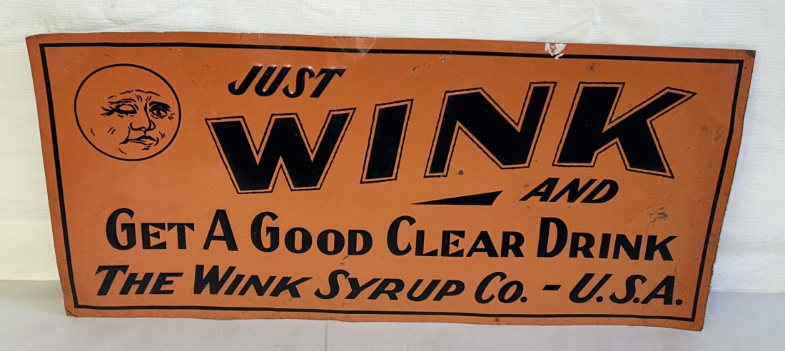 Vintage WINK Syrup Company Tin Advertising Sign: Early WINK soda pop sign, with great color, in a fine state of preservation. Thin die-cut Tin, with a clean surface.