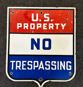 Vintage 40s 50s U.S. Property No Trespassing Heavy Porcelain Enamel Sign