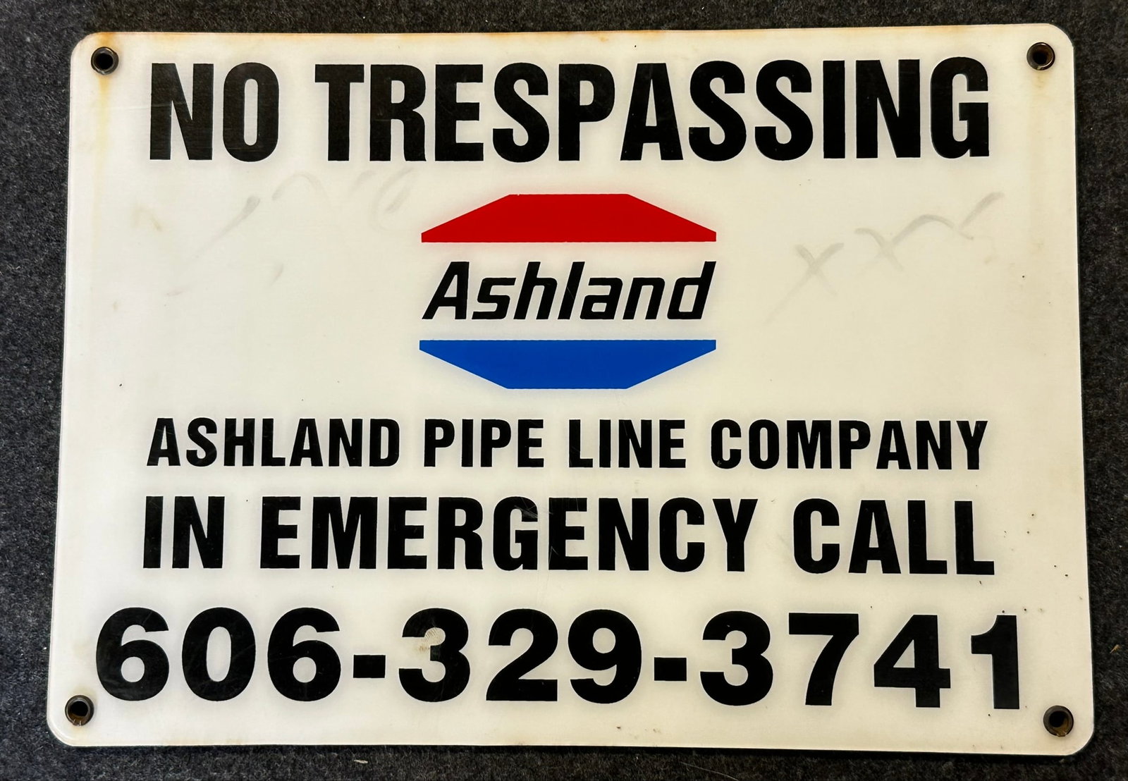 Vtg 70s Ashland Pipe Line Company NO TRESPASSING Plastic Advertising Sign: 14" x 10"