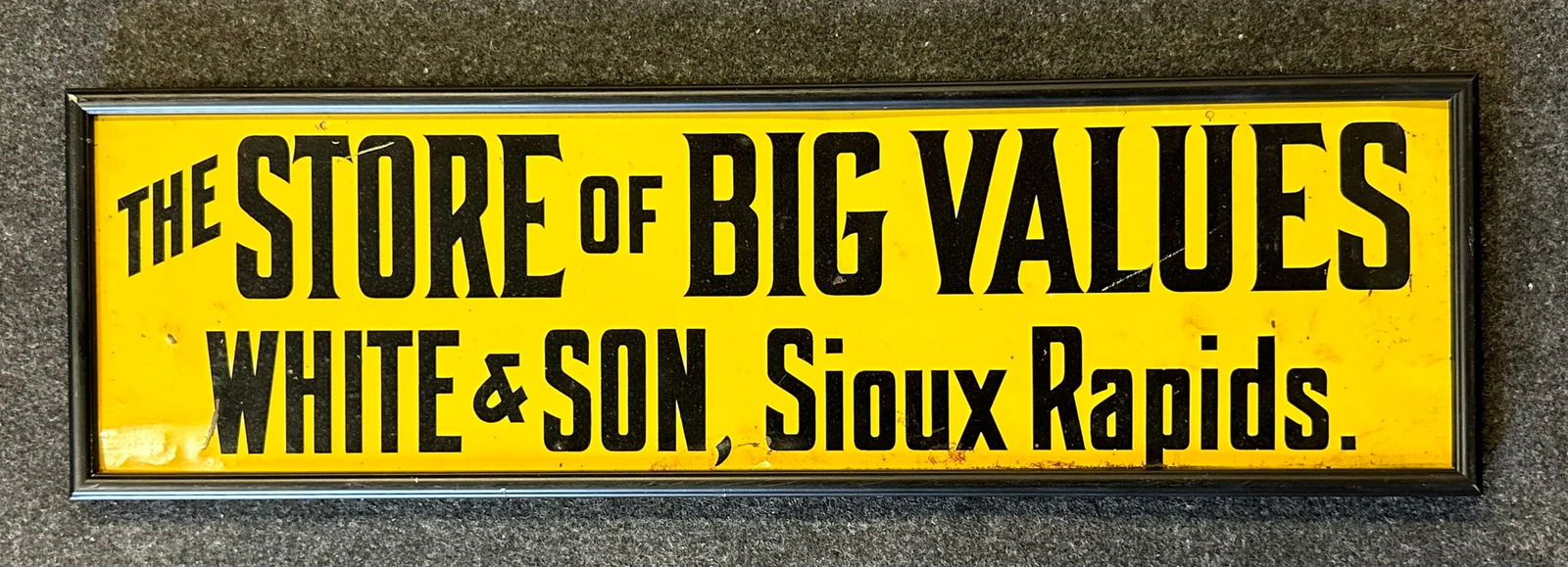The Store Of Big Values White & Son, Sioux Rapids Tin Advertising Store Sign (1 of 4)