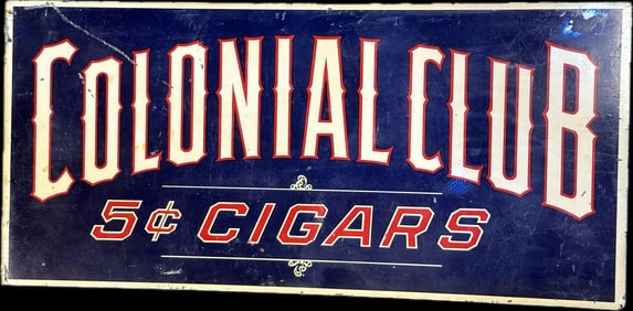 Vintage Double Sided Colonial Club 5 Cent Cigars Tobacco Advertising Post-Mount Sign