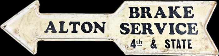 Alton Brake Service Single Sided Painted Metal Arrow Advertising Sign