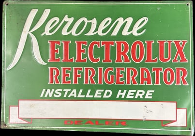 Kerosene Electrolux Refrigerator Installed Here Embossed Metal Advertising Sign
