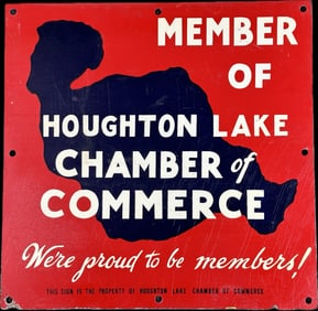 Member Houghton Lake Michigan Chamber Commerce Double Sided Metal Sign
