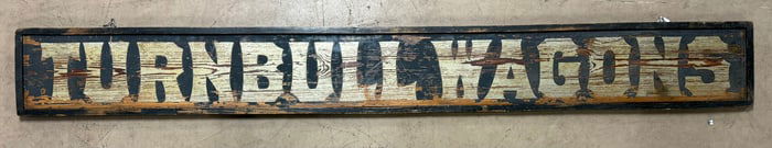 Turnbull Wagons Antique Smaltz Painted Wood Sign