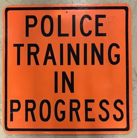 Police Training In Progress Metal Street Sign