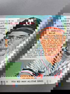 1954 Red Man Tobacco Eddie Mathews Baseball Card Player #23 Braves: 1954 Red Man All-Star series baseball card. National league player #23. Excellent condition, Some soft corners, Uncut bottom tab. See all photos for condition