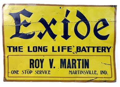 Exide The Long Life Battery SST Embossed Martinsville Indiana Sign