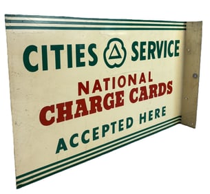 Cities Service National Charge Cards Accepted Here DST Flange Sign