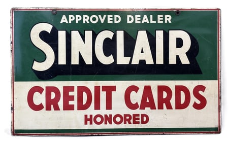 Sinclair Credit Cards Honored Approved Dealer Double Sided Painted Metal Sign