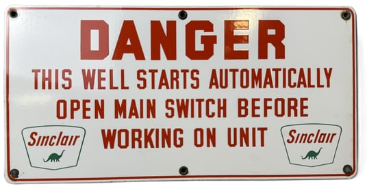 Sinclair Danger Well Stars Automatically SSP Porcelain Advertising Sign
