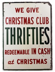 We Give Christmas Club Thrifties DST Painted Metal Sinclair Sign