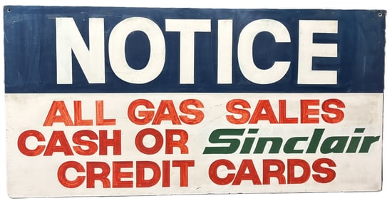 Notice All Gas Sales Cash Or Sinclair Credit Cards Painted Wood Sign