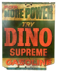 For More Power Try Dino Supreme Gasoline Cardboard Sign