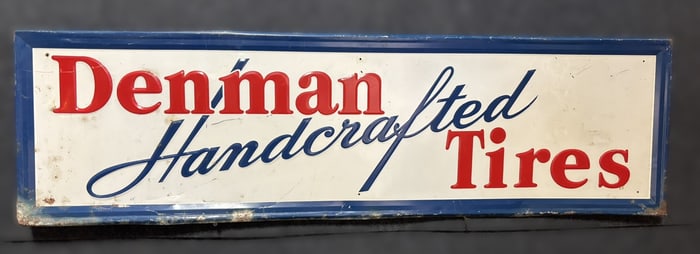 Denman Handcrafted Tires Original Embossed 1950s Tire Sign