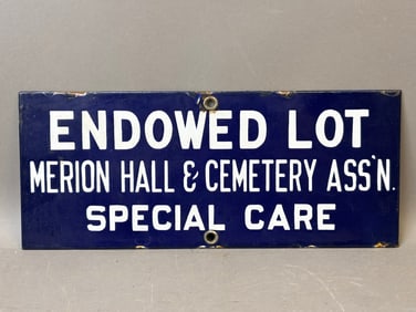 Endowed Lot Merion Hall & Cemetery Ass'n Special Care SSP Porcelain Sign