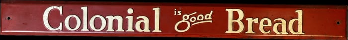 Colonial Good Bread Original Embossed SST Door Push Sign
