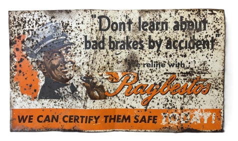 Raybestos Don?t Learn About Bad Brakes SST Metal Sign