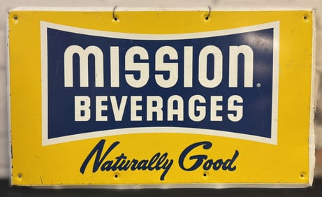 Mission Beverages Naturally Good SST Painted Metal Sign
