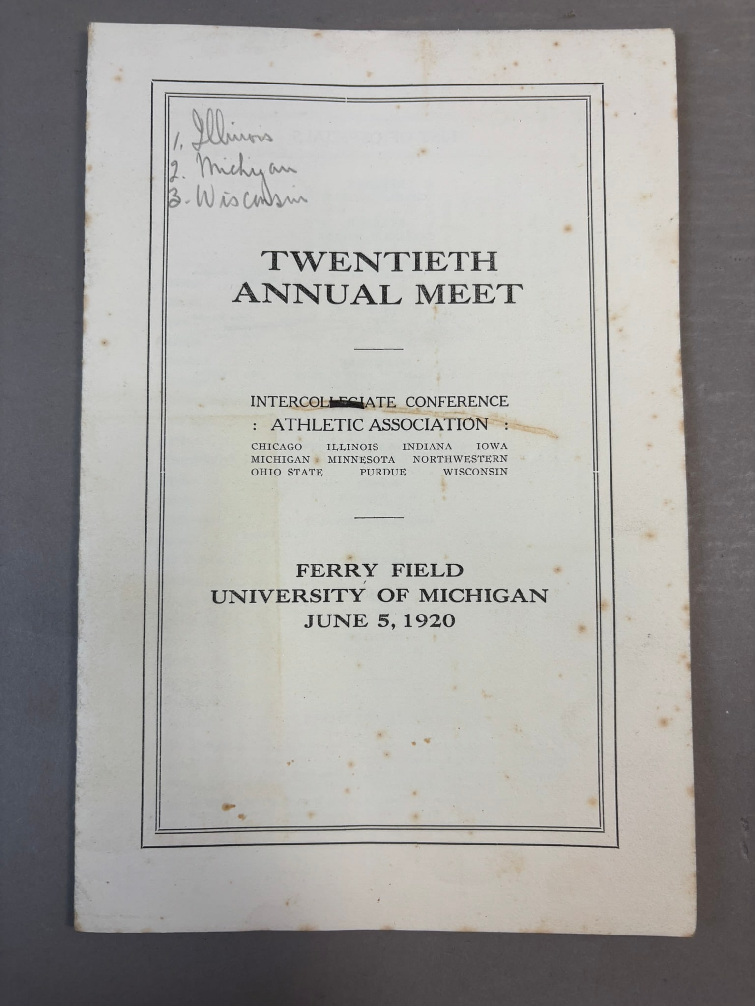 June 5 1920 Ferry Field University Michigan 12th Annual Intercollegiate Meet Program: Incredible original 15 page program from the 12th annual meet. PLEASE NOTE WE OFFER IN HOUSE SHIPPING & HAVE BIDDING AVAILABLE ON OUR OWN WEBSITE! If you win on LIVE AUCTIONEERS, please click "SELF AR