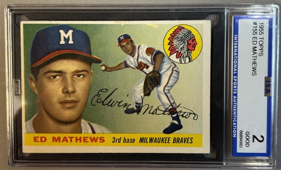 1955 Topps Ed Mathews #155 ISA 2 G Good HOF: ISA Graded 2 Cert #66894882 Lots 218 through 219K came from the same partial 1955 Topps Set, was only missing Willie Mays & Ernie Banks. The SGC Cards will get updated as soon as they come back. PLEAS