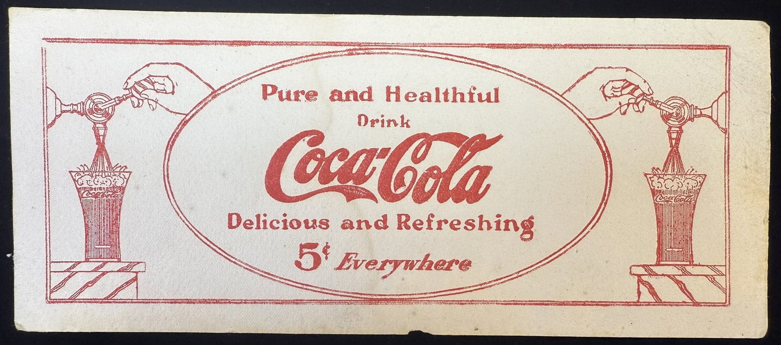 Pure & Healthful Drink Coca Cola Delicious & Refreshing Ink Blotter: Vintage Coca-Cola advertising card featuring the iconic slogan 'Pure and Healthful Drink Coca-Cola, Delicious and Refreshing, 5? Everywhere.' The card is printed in red ink on cream-colored cardstock 