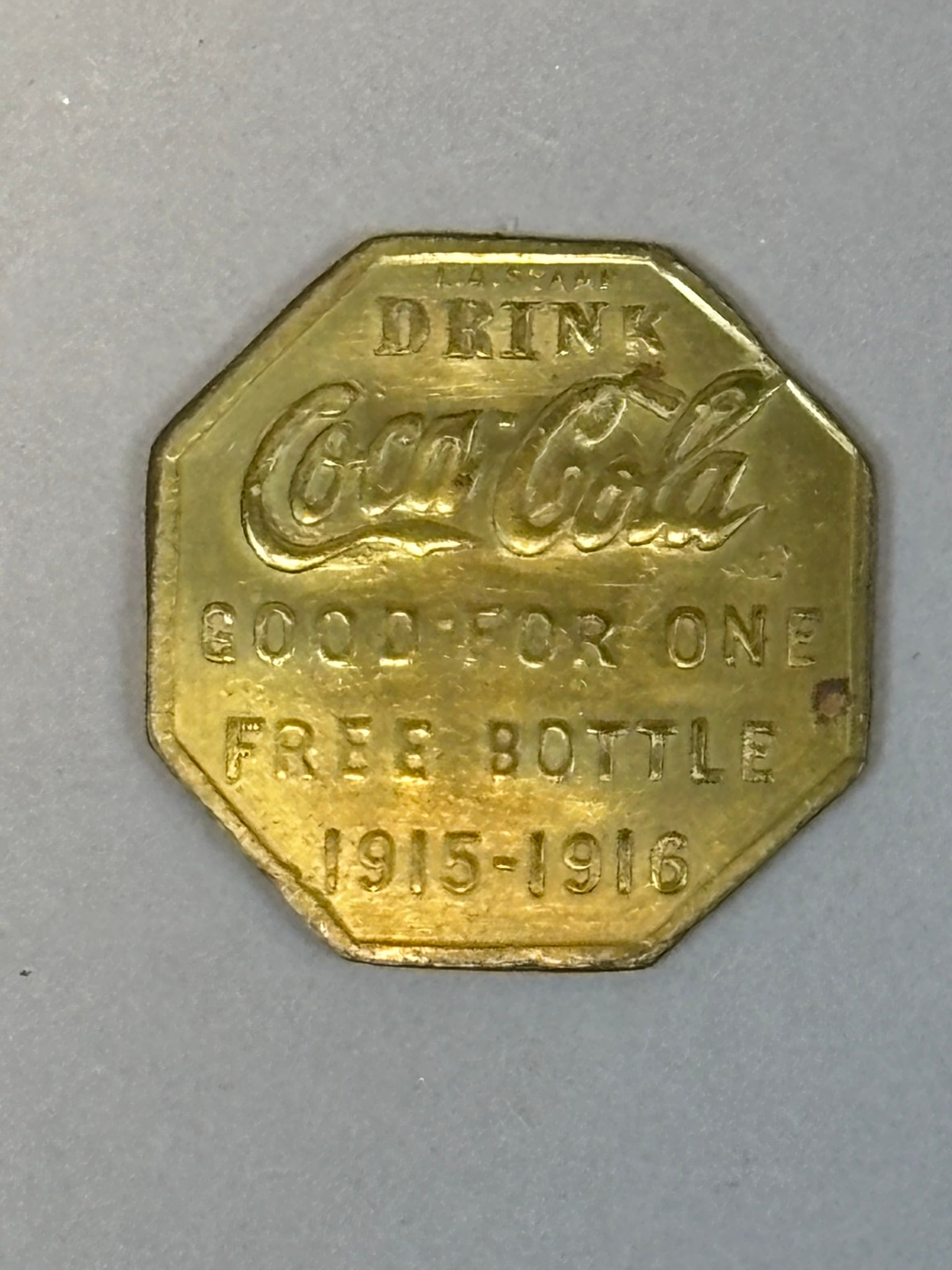 Drink Coca Cola Good For One Free Bottle 1915-1916 Brass Token: See all photos