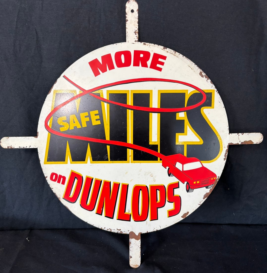 More Safe Miles On Dunlops Painted Metal Tire Insert Sign: 17" diameter
