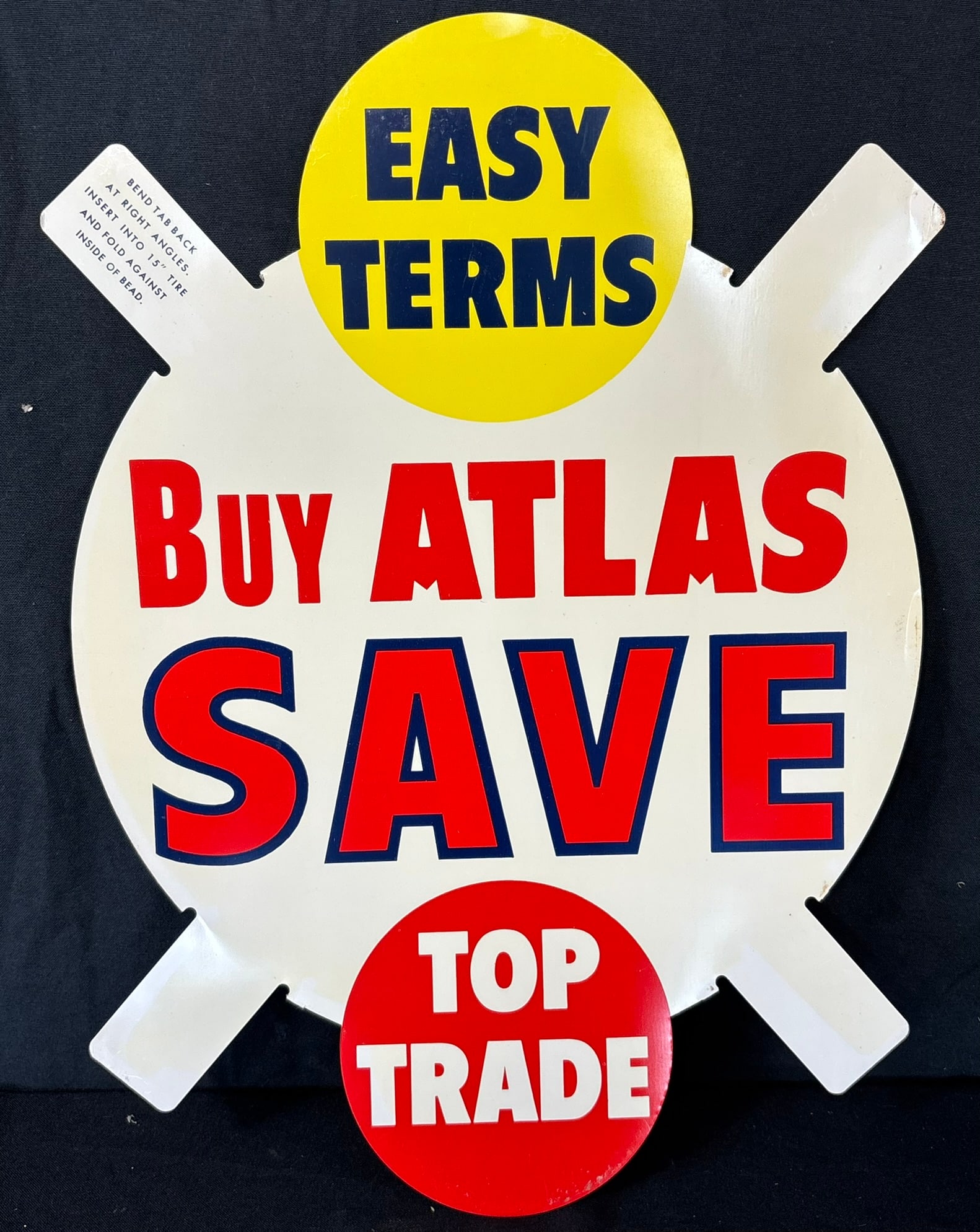 Buy Atlas Save Easy Terms NOS Metal Tire Insert Sign: Great original graphics. Wear as shown. See all photos for a better idea on condition.