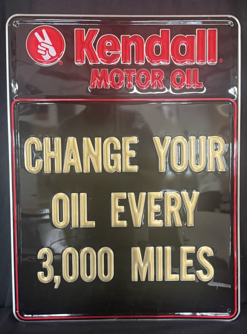 Kendall Change Your Oil Every 3000 Miles Embossed SST Sign: Measures 24" x 18"