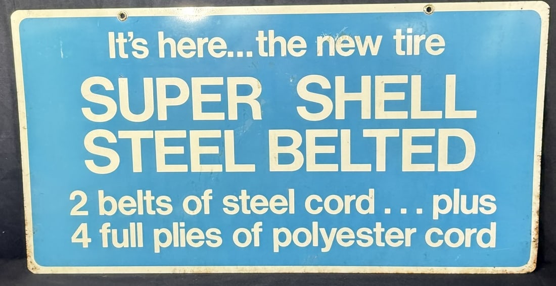 Super Shell Steel Belted DST Metal Service Station Sign: Measures 35" x 18"