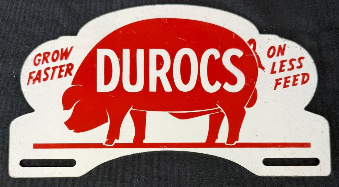 Duroc Hogs Grow Faster On Less Feed SST License Plate Topper: Roughly 9.5" x 5.5"