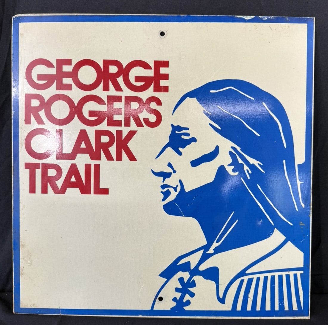 George Rogers Clark Trail SS Painted Aluminum Highway Sign (1 of 8)
