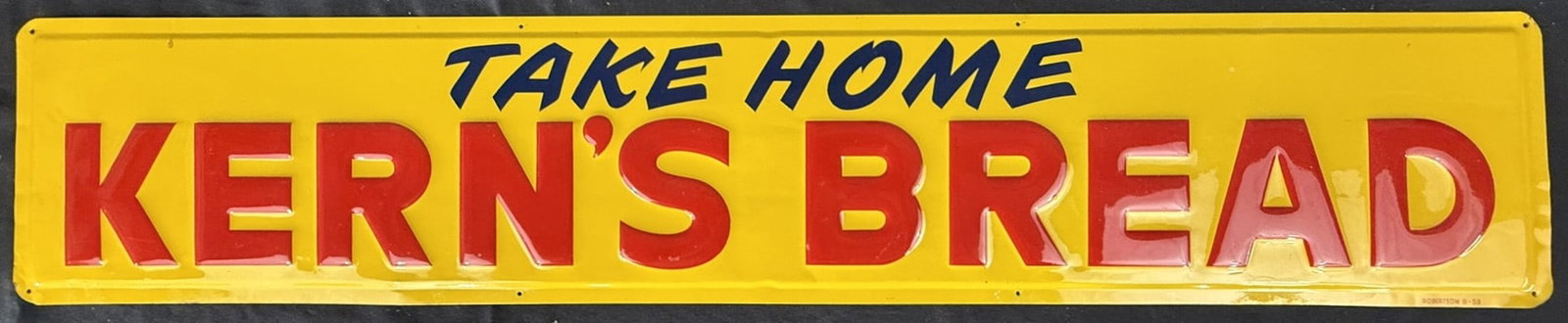 Take Home Kern's Bread SST Tin Embossed Metal Store Sign: Marked Robertson 8-59 - measures 42" x 8"
