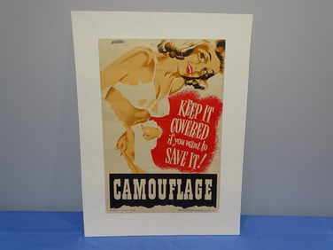WWII Poster, CAMOFLAGE "Keep It Covered if you want to Save It !" 654th Engineers, 602nd Camo Bn
