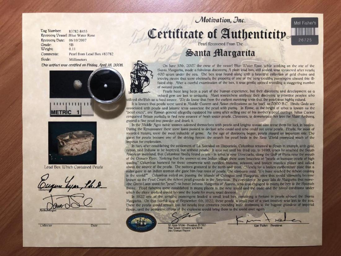 1622 Santa Margarita Shipwreck Pearl Mel Fisher: 1622 Santa Margarita Shipwreck Pearl Mel Fisher COA. authentic original pearl recovered from the Santa Margarita shipwreck that sank in 1622 from a hurricane, and was a sister ship to the famous Atoch