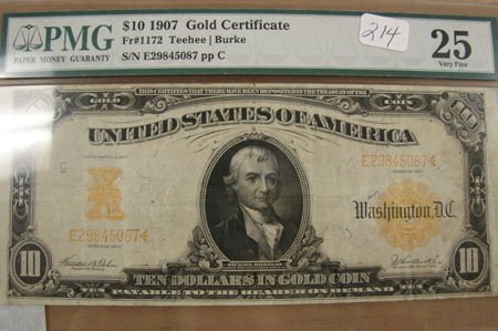 1907 $10.00 Gold Certificate Fr#1172 PMG VF 25