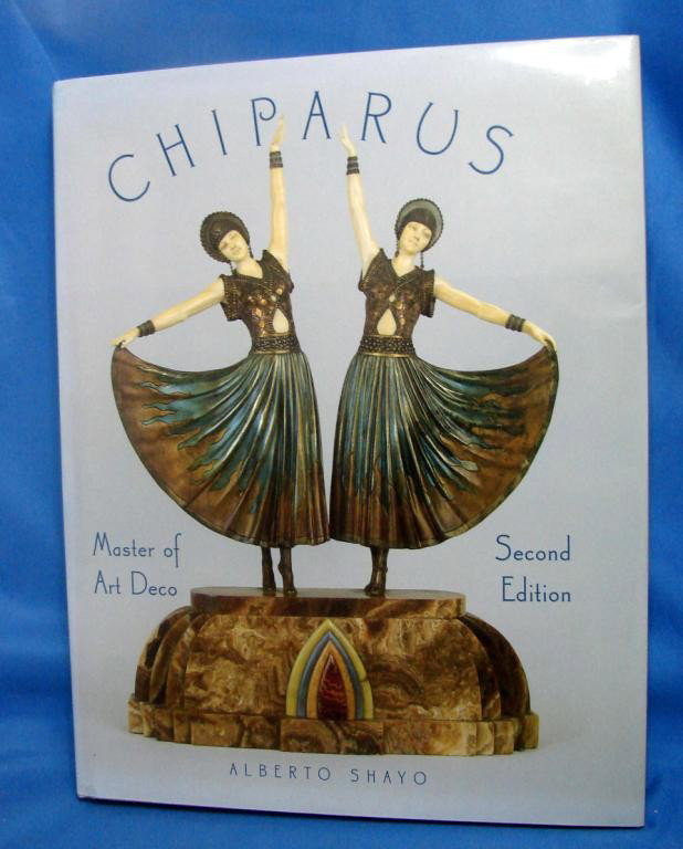 Chiparus Master of Art Deco Coffee Table Book: Chiparus Master of Art Deco Coffee Table Book, 2nd ed.