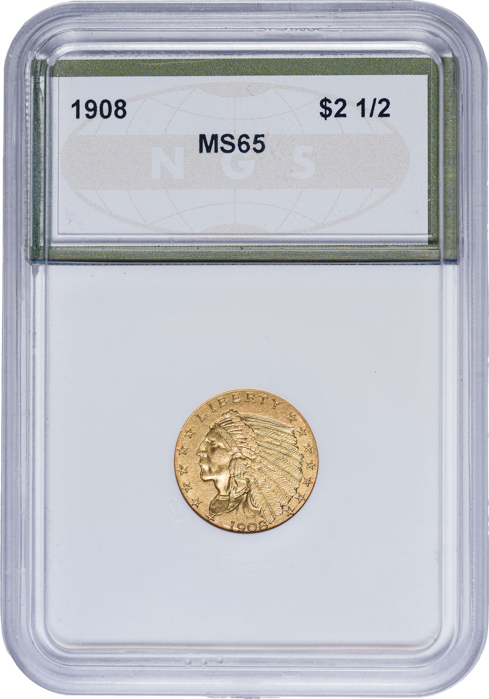 Generic Certified MS-65 1908 $2.50 Gold: We favor MS-62 as the grade. Frosty yellow-gold with a distinctive olive glow.