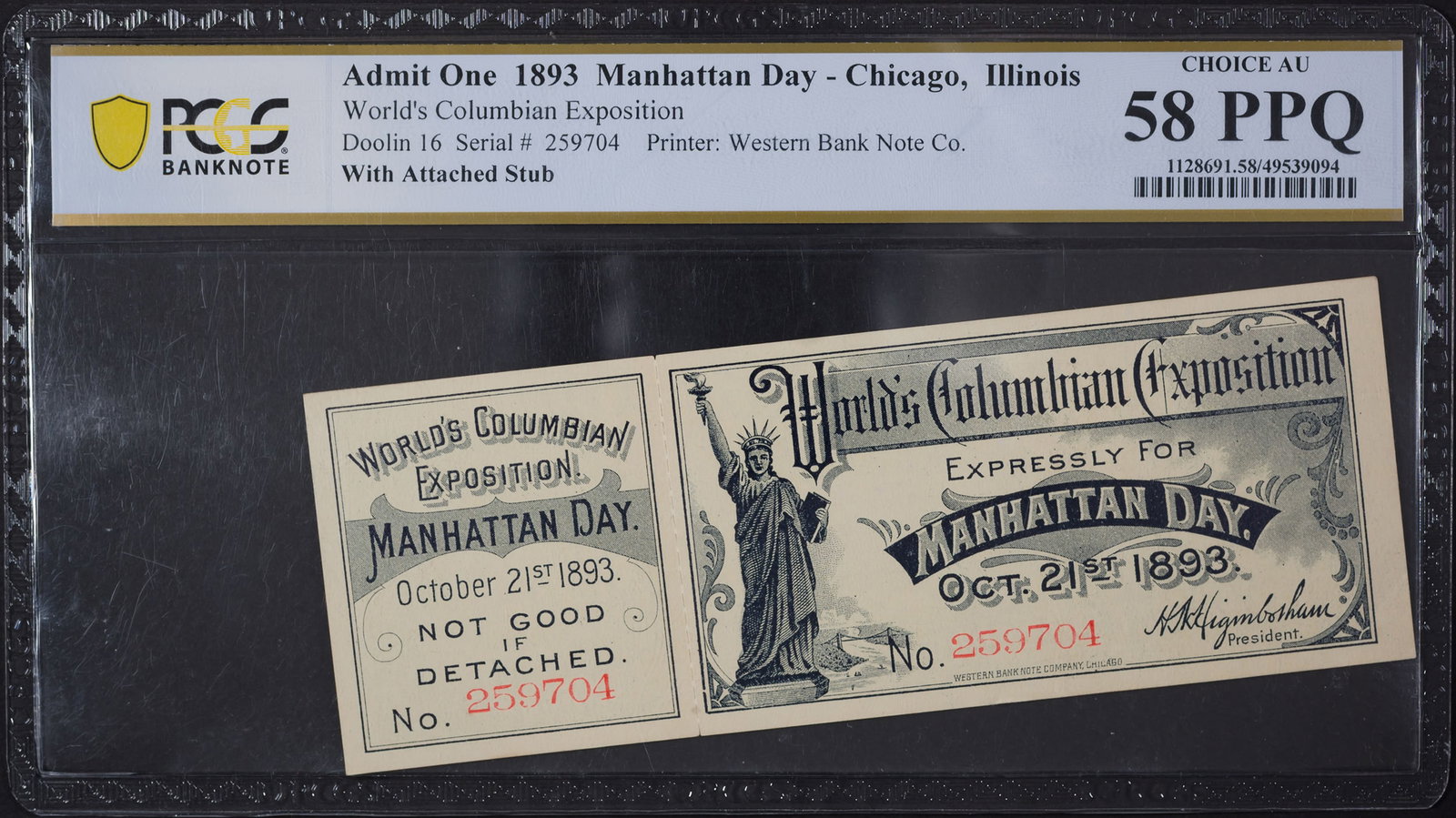 PCGS AU-58 PPQ Columbian Expo Ticket: Doolin-16. Manhattan Day, October 21, 1893. Fresh and crisp. Stub attached.