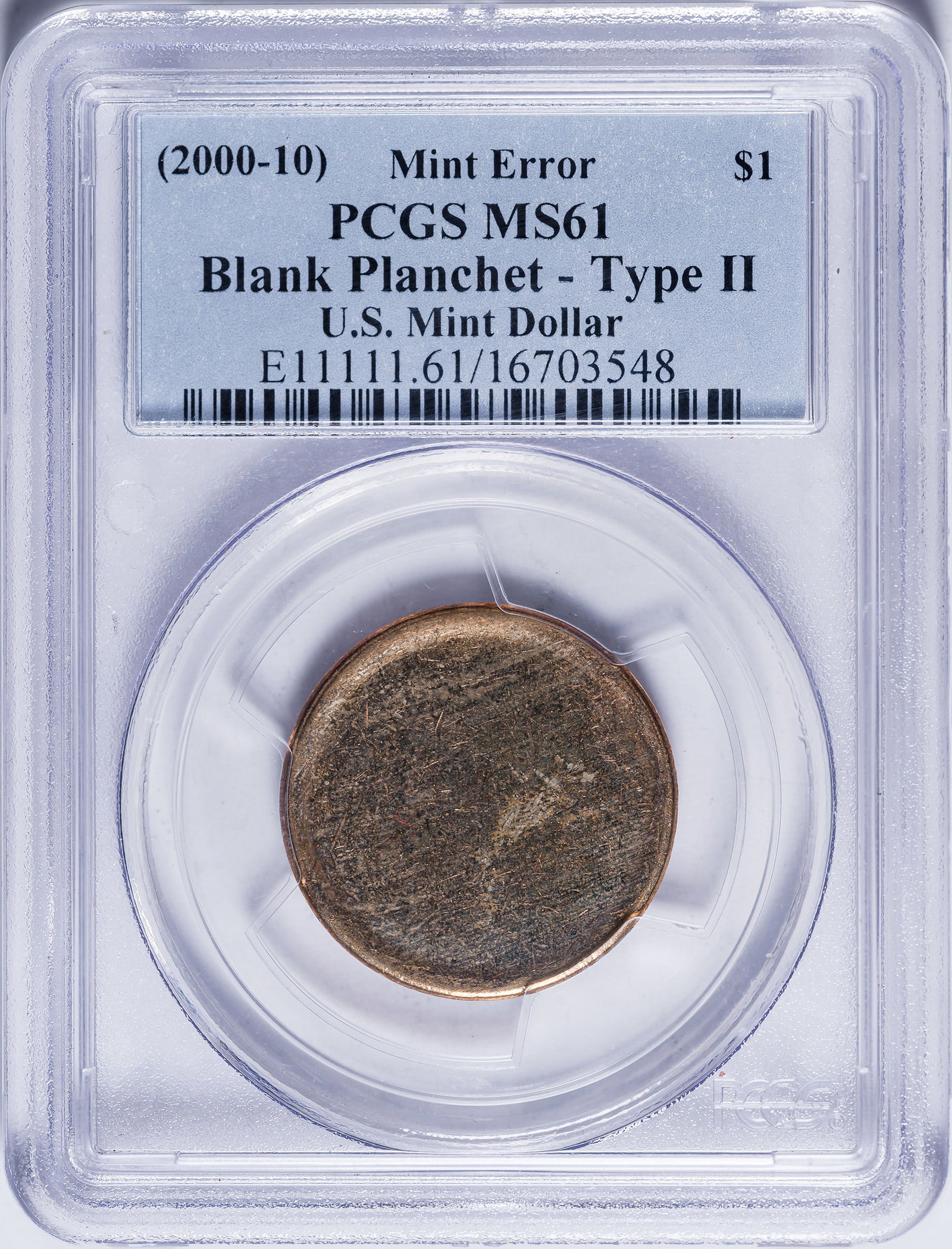 PCGS MS-61 2000-10 $1 Blank Planchet (1 of 2)