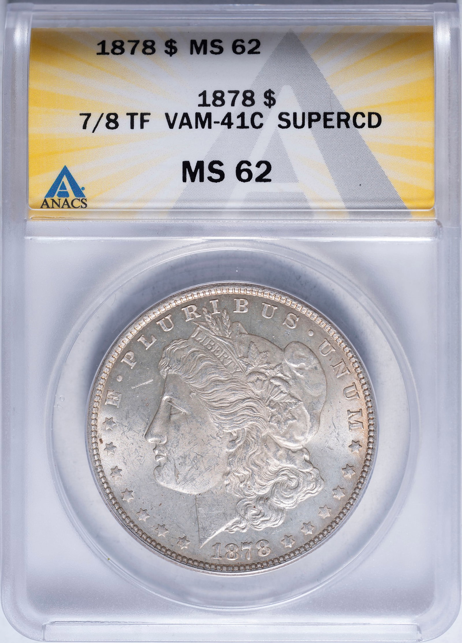 ANACS MS-62 1878 7/8 TF Morgan Dollar: NOTE: This lot was originally listed as an MS-63. Vam-41C Weak 7/8 Tail Feathers. Brilliant with a light golden tint at the rims.