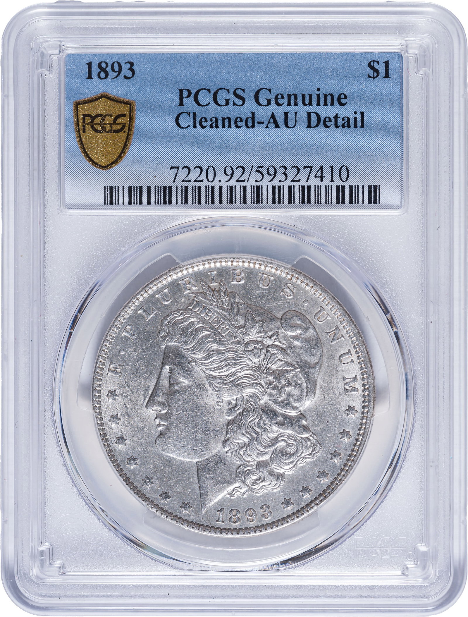 PCGS AU Details 1893 Morgan Dollar: Genuine -- Cleaned. Sharp and lustrous. Definite AU-58 quality, with excellent eye appeal. You'll have a difficult time determining it has been tampered with.