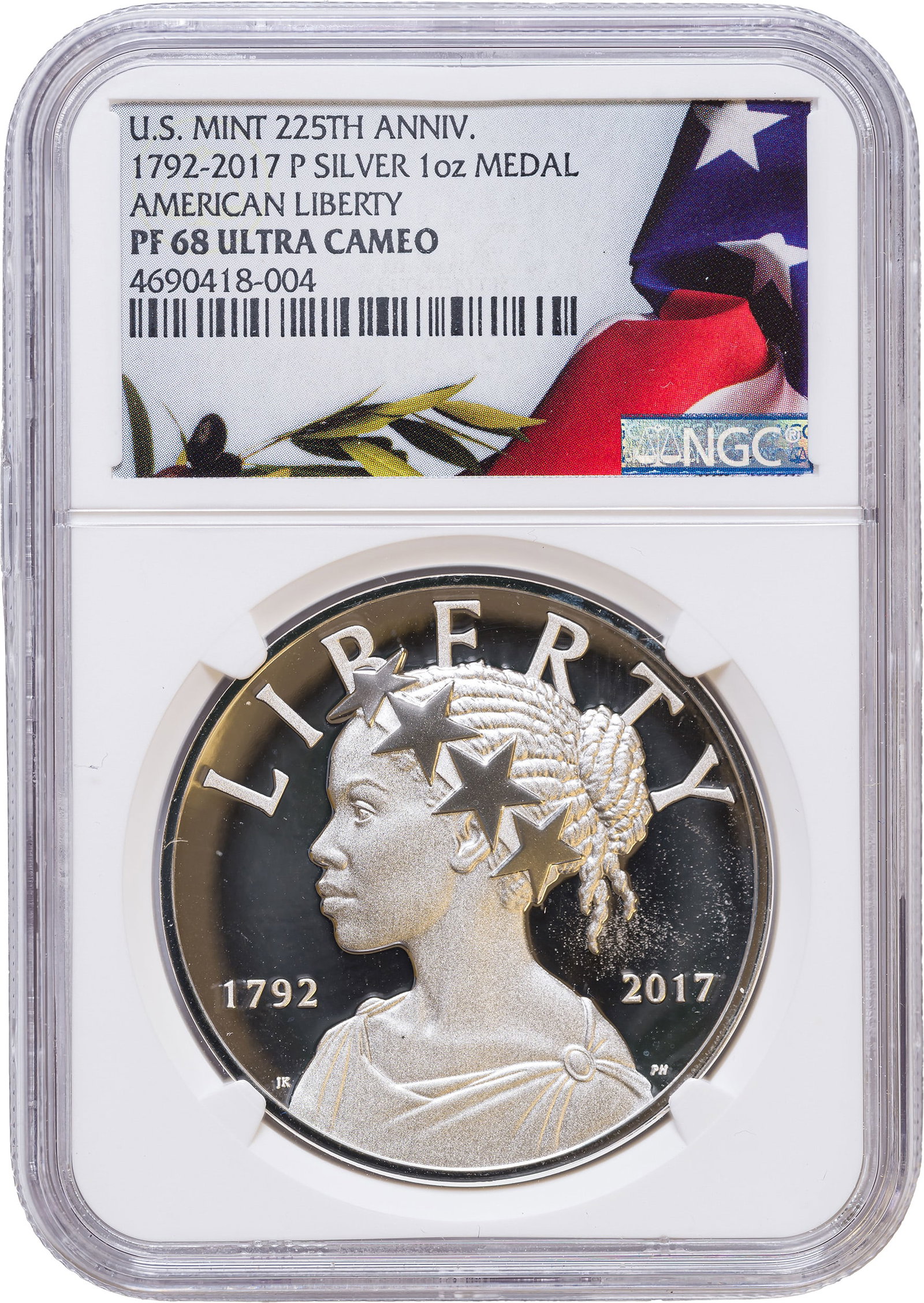 NGC PF-68 UC 2017 American Liberty Medal: A one ounce silver U.S. Mint 225th anniversary medal.