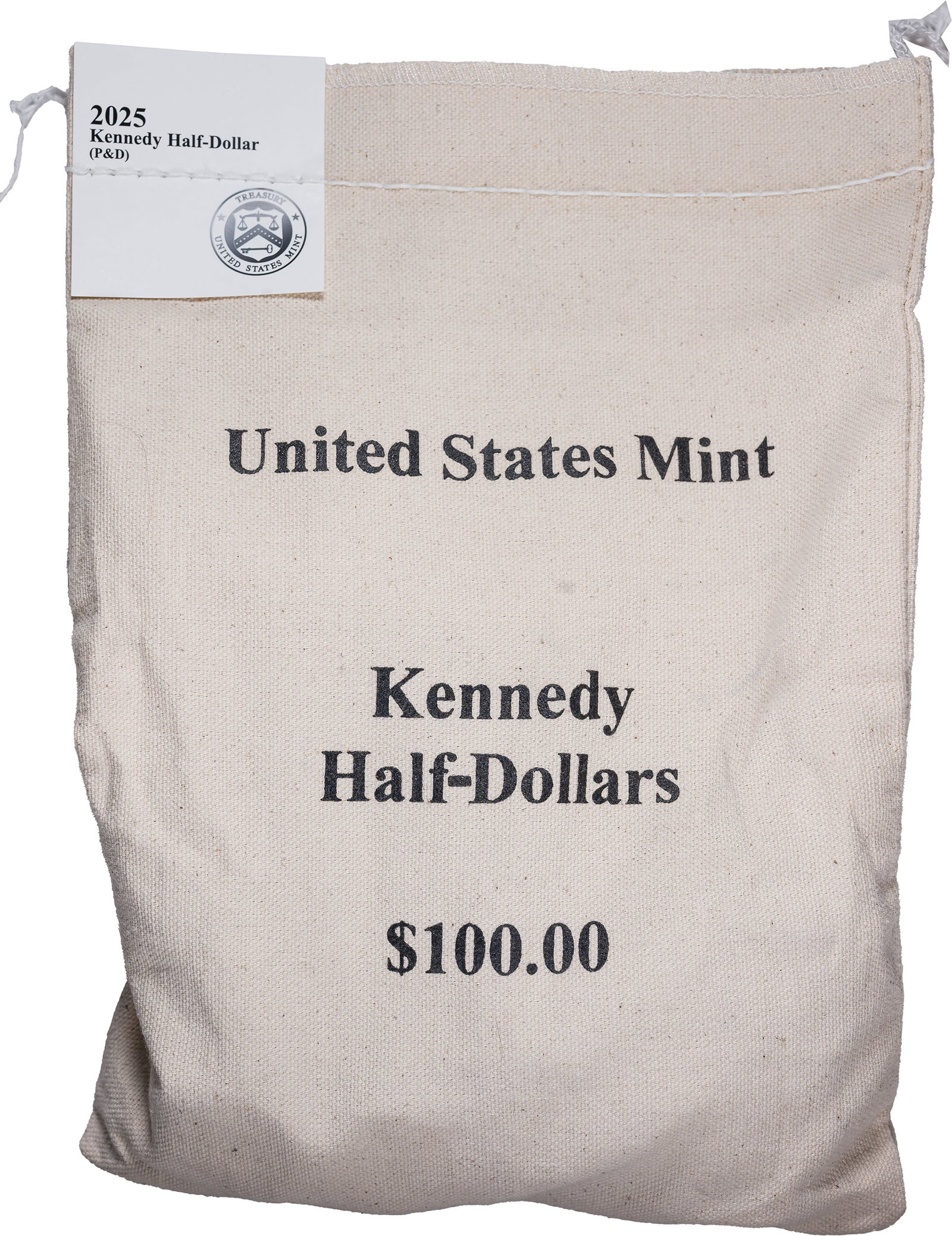 $100 Face Mint Bag 2025 P&D Kennedy Halves: A never opened Mint sewn canvas bag.