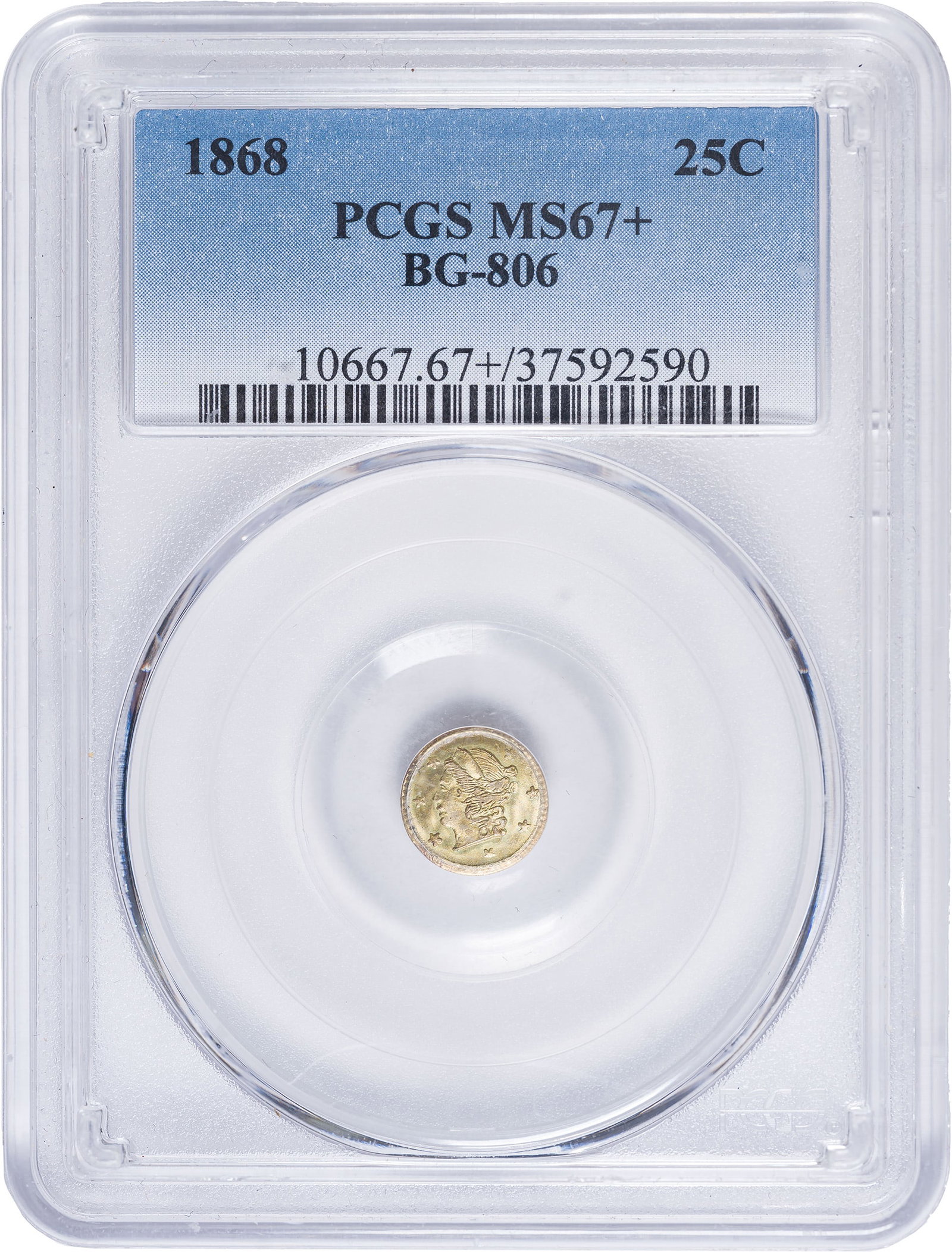 PCGS MS-67+ 1868 Cal Gold Quarter: BG-806. Liberty Head. Round. The finest certified example of the variety in the PCGS Population Report! Creamy smooth olive-gold surfaces offer bold underlying luster and exceptional eye appeal. The
