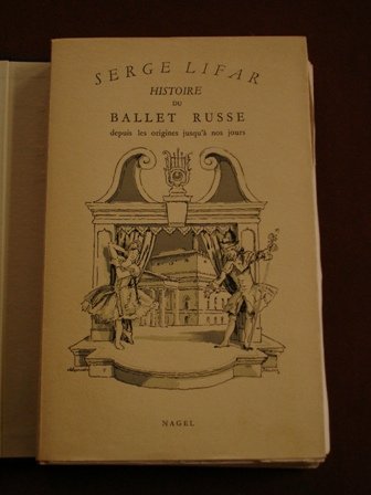 LIFAR (Serge). Histoire du ballet russe depuis les - 2