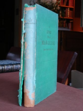 LIVRE DE LA MARQUISE (LE). Recueil de poésies & de