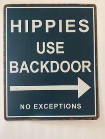 Hippies Use Side Door Sign