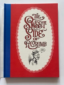 The Sweet Side of Robert Crumb Book 1st Edition
